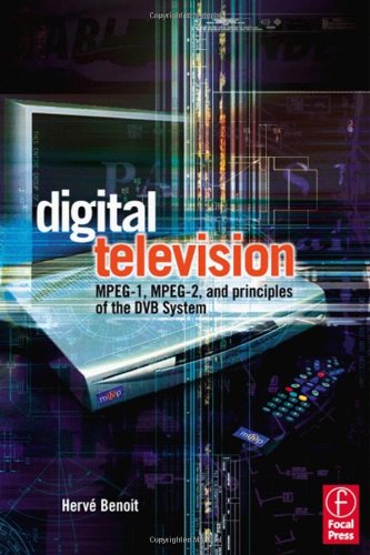 9780240516950: Digital Television: MPEG-1, MPEG-2 and Principles of the DVB System