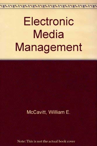 Electronic Media Management - McCavitt, William E., Pringle, Peter K.