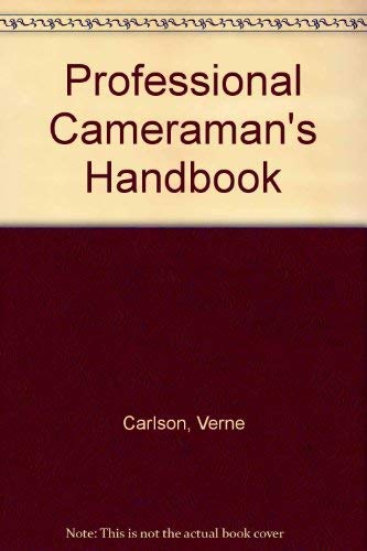 Stock image for Professional Cameraman's Handbook for sale by ThriftBooks-Dallas