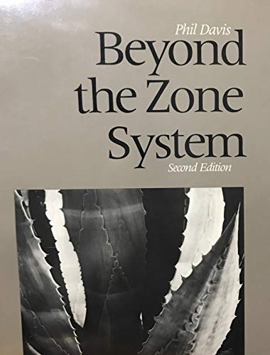 Stock image for Beyond the Zone System [second edition] for sale by Better World Books: West