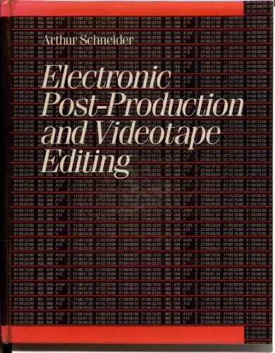 Beispielbild fr Electronic Post-Production and Videotape Editing zum Verkauf von Reuseabook