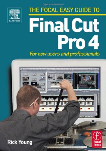 Immagine stock per Focal Easy Guide to Final Cut Pro 4: For new users and professionals