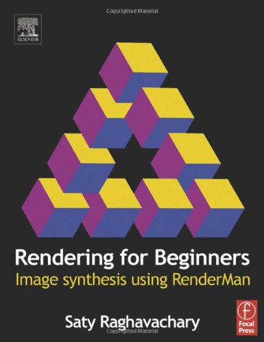 Beispielbild fr Rendering for Beginners: Image synthesis using RenderMan zum Verkauf von BooksRun