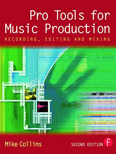 9780240519432: Pro Tools for Music Production: Recording, Editing and Mixing