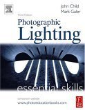 Beispielbild fr Photographic Lighting : Essential Skills zum Verkauf von Better World Books