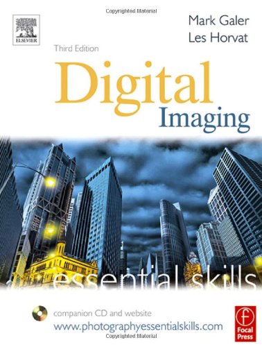 Imagen de archivo de Digital Imaging: Essential Skills (Photography Essential Skills) a la venta por AwesomeBooks