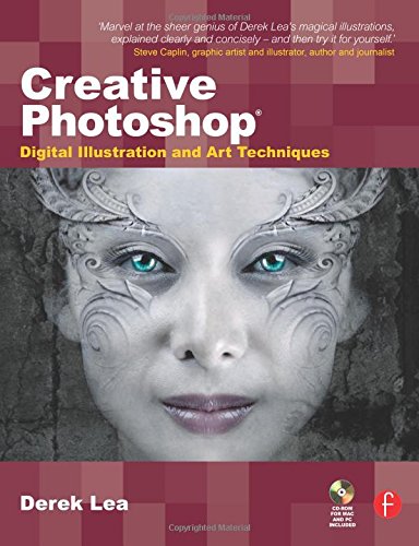 Stock image for Creative Photoshop: Digital Illustration and Art Techniques, Covering Photoshop Cs3: Digital Illustration and Art Techniques (Digital Workflow) for sale by medimops