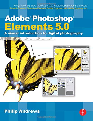 Immagine dell'editore per Adobe Photoshop Elements 5. 0 : A Visual Introduction to Digital Photography venduto da Better World Books Ltd