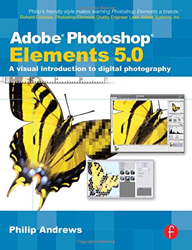 Stock image for Adobe Photoshop Elements 5.0: A visual introduction to digital photography for sale by SecondSale