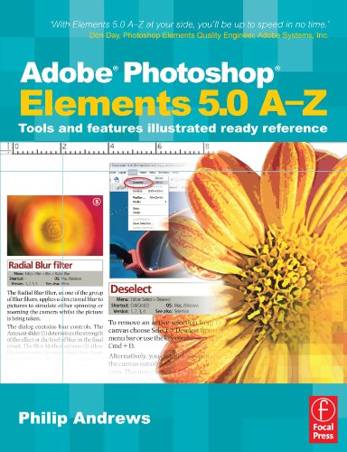 Beispielbild fr Adobe Photoshop Elements 5.0 A-Z: Tools and features illustrated ready reference zum Verkauf von SecondSale