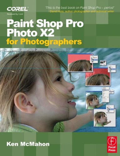 9780240520896: Paint Shop Pro Photo X2 for Photographers