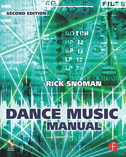 9780240521077: Dance Music Manual: Tools, Toys, and Techniques