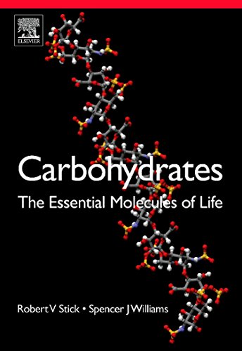 Stock image for Carbohydrates: The Essential Molecules of Life, Second Edition for sale by Mispah books