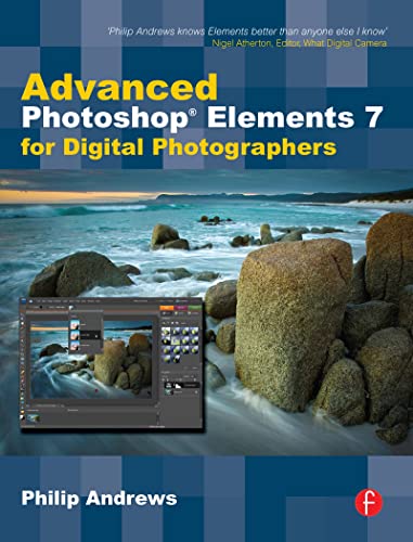 Imagen de archivo de Advanced Photoshop Elements 7 for Digital Photographers a la venta por Wonder Book