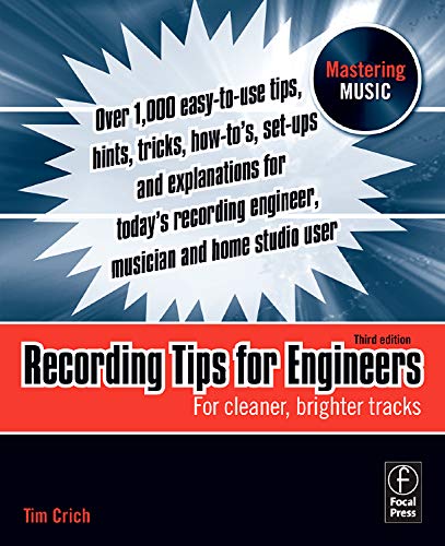 9780240521763: Recording Tips for Engineers: For Cleaner, Brighter Tracks