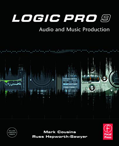 Imagen de archivo de Logic Pro 9: Audio and Music Production a la venta por Decluttr