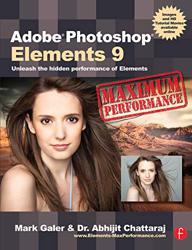 Stock image for Adobe Photoshop Elements 9: Maximum Performance: Unleash the hidden performance of Elements for sale by AwesomeBooks