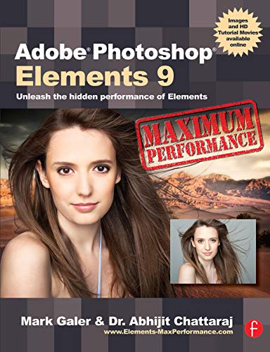 9780240522425: Adobe Photoshop Elements 9: Maximum Performance: Unleash the hidden performance of Elements