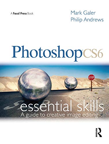 Stock image for Photoshop CS6: Essential Skills for sale by Better World Books