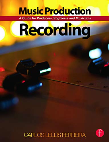 9780240522739: Music Production: Recording: A Guide for Producers, Engineers, and Musicians
