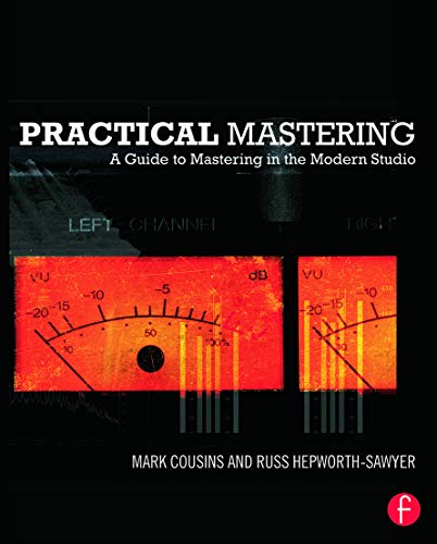 Practical Mastering (9780240523705) by Cousins, Mark