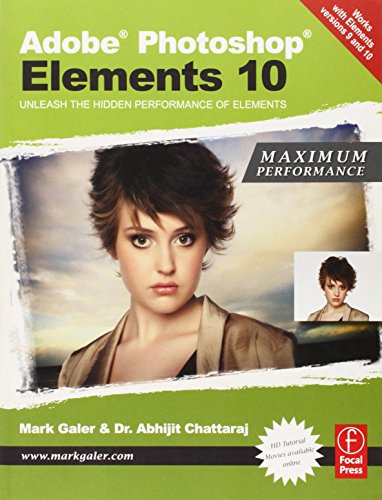 Imagen de archivo de Adobe Photoshop Elements 10: Maximum Performance: Unleash the hidden performance of Elements a la venta por AwesomeBooks