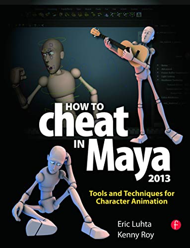 Beispielbild fr How to Cheat in Maya 2013: Tools and Techniques for Character Animation zum Verkauf von BooksRun
