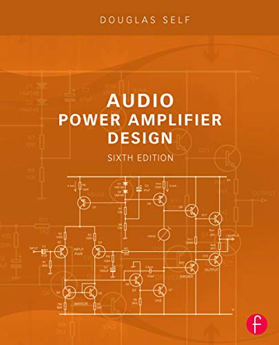 Audio Power Amplifier Design (9780240526133) by Self, Douglas