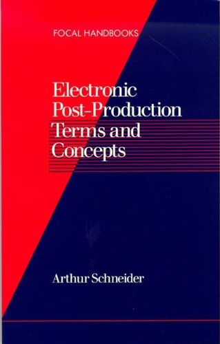 Stock image for Electronic Post-Production Terms and Concepts for sale by ThriftBooks-Atlanta