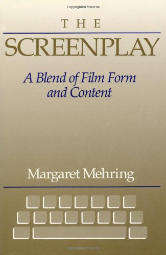 Beispielbild fr The Screenplay : A Blend of Film Form and Content zum Verkauf von Better World Books