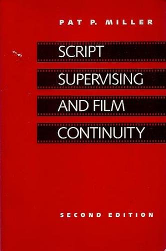 9780240800189: Script Supervising and Film Continuity