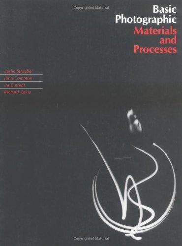 Imagen de archivo de Basic Photographic Materials and Processes a la venta por Jenson Books Inc