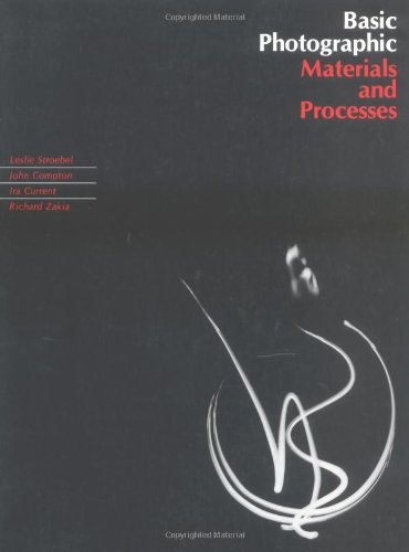 9780240800264: Basic Photographic Materials and Processes