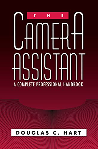 Stock image for The Camera Assistant: A Complete Professional Handbook for sale by WorldofBooks
