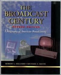Stock image for The Broadcast Century: A Biography of American Broadcasting for sale by HPB-Red