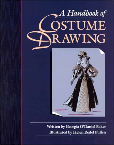 9780240801124: Handbook of Costume Drawing, A