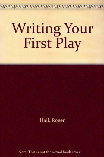 Beispielbild fr Writing Your First Play zum Verkauf von HPB-Diamond