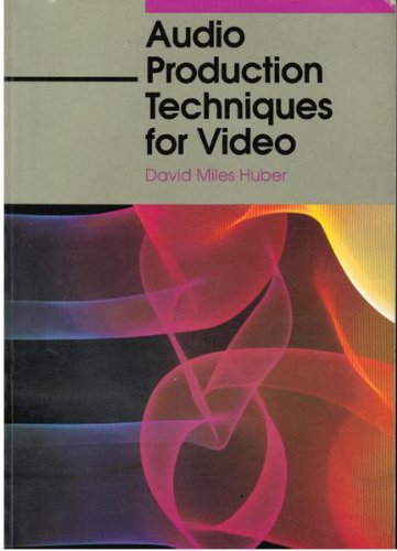 9780240801483: Audio Production Techniques for Video