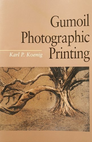 9780240801667: Gumoil Photographic Printing