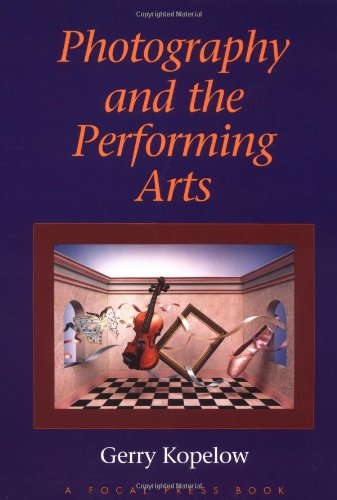 Imagen de archivo de Photography and the Performing Arts a la venta por Better World Books