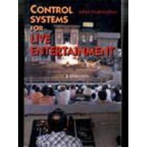Imagen de archivo de Control Systems for Live Entertainment a la venta por HPB-Red