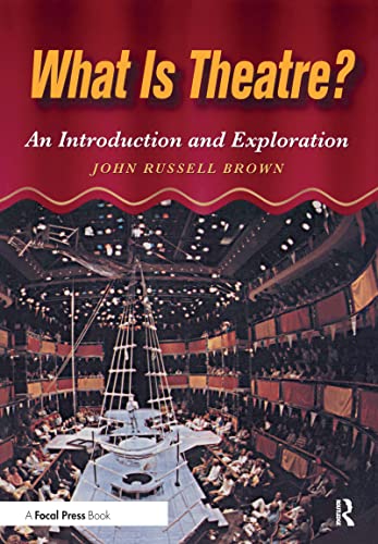 Beispielbild fr What Is Theatre? : An Introduction and Exploration zum Verkauf von Better World Books