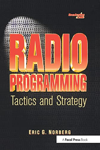 Radio Programming: Tactics and Strategy (Broadcasting & Cable Series)