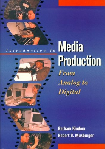 Imagen de archivo de Introduction to Media Production: From Analog to Digital a la venta por ThriftBooks-Atlanta