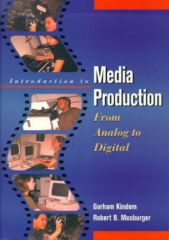 Stock image for Introduction to Media Production: From Analog to Digital for sale by HPB-Emerald