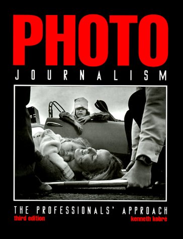 Stock image for Photojournalism, Third Edition: A Professional Approach for sale by Wonder Book