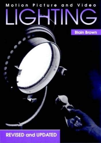 9780240802497: Motion Picture and Video Lighting