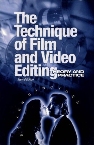 Beispielbild fr Technique of Film and Video Editing : Theory and Practice zum Verkauf von Better World Books