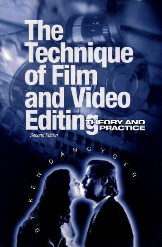 Stock image for Technique of Film and Video Editing : Theory and Practice for sale by Better World Books