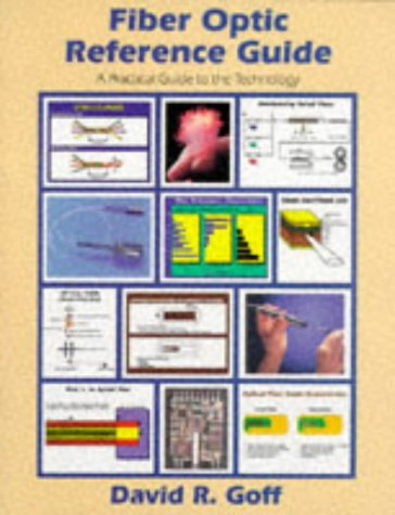 9780240802633: Fiber Optic Reference Guide